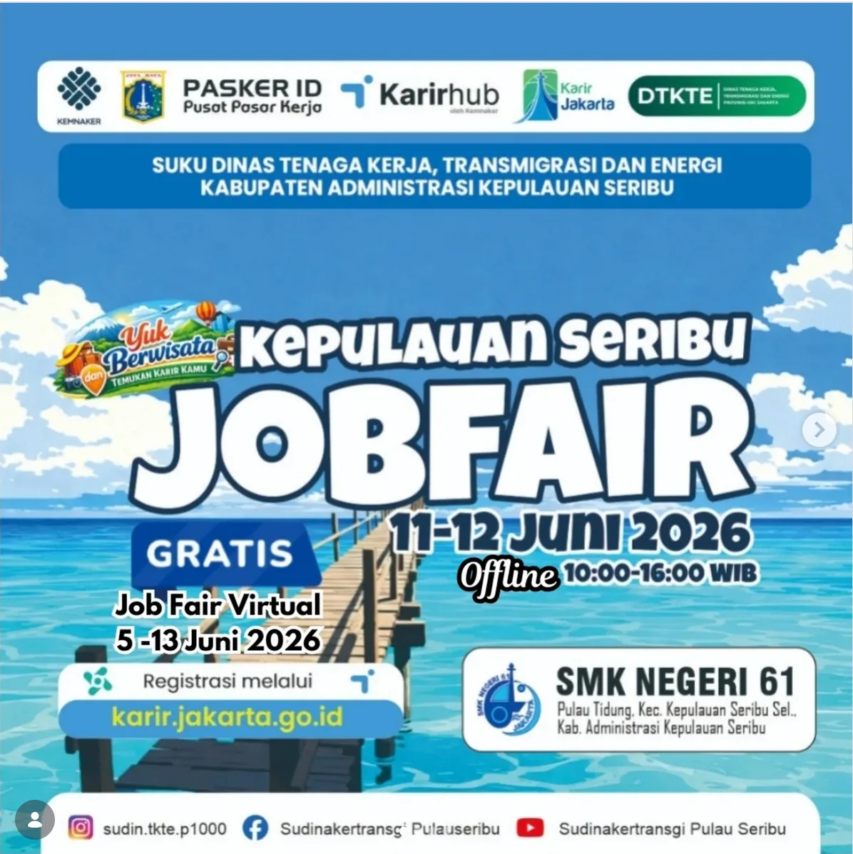 Job Fair Kabupaten Sukabumi 2026 (Suku Dinas TKTE Wilayah Kepulauan Seribu) : 10-11 Juni 2026